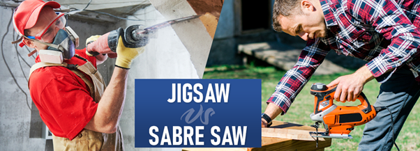 Jigsaw vs. Saber Saw: Which is the Right Tool for the Job?
