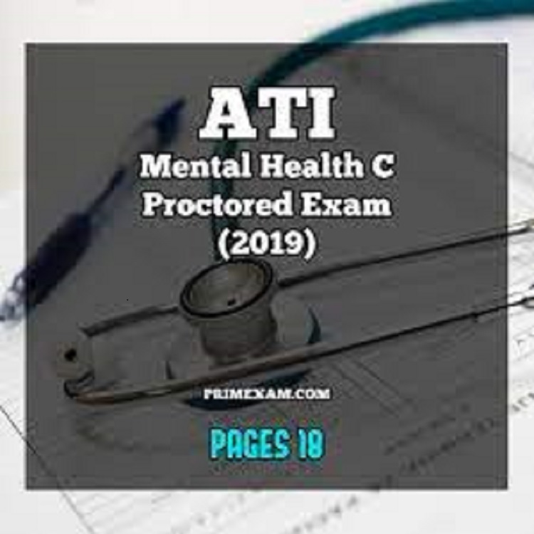 Understanding ATI Mental Health Proctored Exam 2019 with 70 Questions